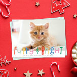 Funny Cute Furry & Bright Dog Cat Pet Photo Feiertagskarte<br><div class="desc">This cute holiday photo card is specifically designed for the pets! It features the "Furry & Bright" in a whimscial hand lettered font. It's a cute take on the traditional "merry & bright" greeting. It accommodates one horizontal photo. On the back you have a simple diagonal stripe pattern in aqua...</div>