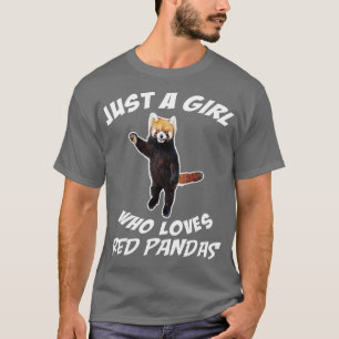 Funny Cute Just A Girl Who Loves Red Pandas T-Shirt