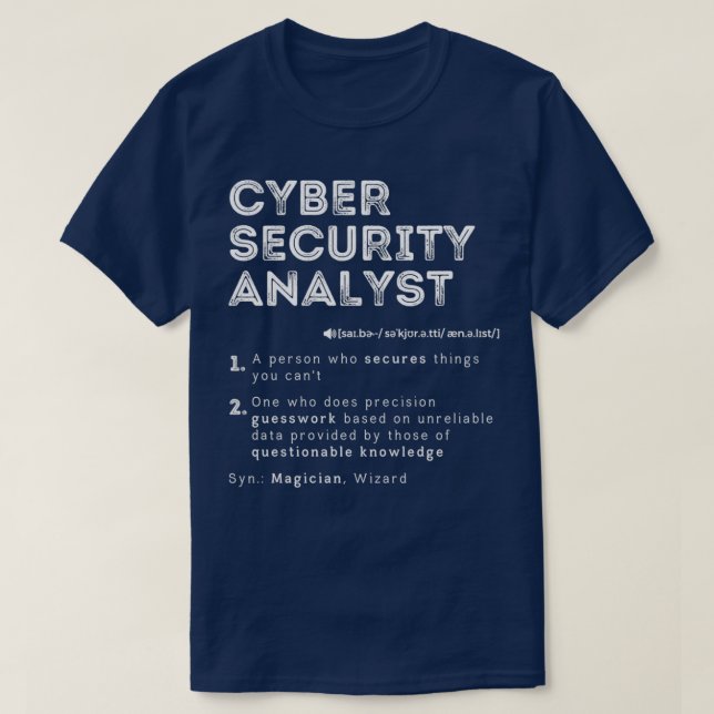 Funny Cyber Security Analyst Definition Computer H T-Shirt (Design vorne)