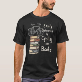 Funny Cycling and Books Lover Zitat T-Shirt