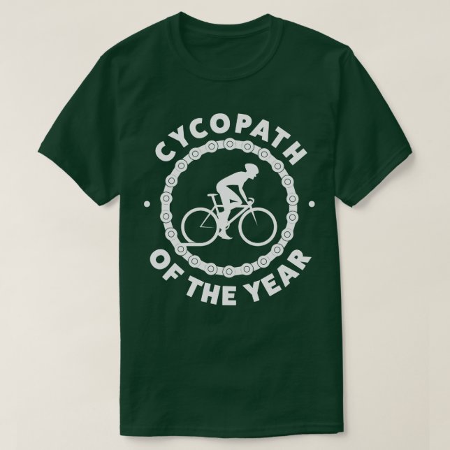 Funny Cycling Cycopath of the Year Biking Riding B T-Shirt (Design vorne)
