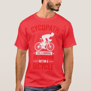 Funny Cycling Riders Cyclist Bicycle Mountain Cycl T-Shirt