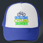 Funny Cycling Truckerkappe<br><div class="desc">Ich bin besessen vom Fahrradfahren. Ich habe obsessive Fahrradkrankheiten in Neon Blau,  Gelb und Grün. Ein cooles Fahrrad Spaß Geschenk.</div>