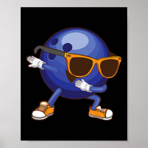Funny Dabbing Bowling Geschenk für Bowler Dancer K Poster