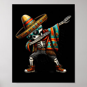 Funny Dabbing Mexican Skeleton Poncho Cinco De May Poster