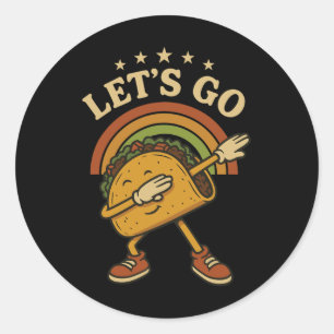 Funny Dabbing Taco Let's Go Taco 4 Runder Aufkleber