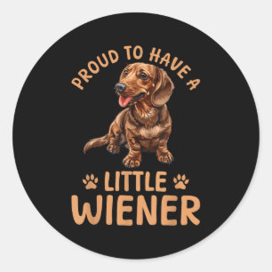 Funny Dackel Dackel Dackel Tier stolz haben Runder Aufkleber