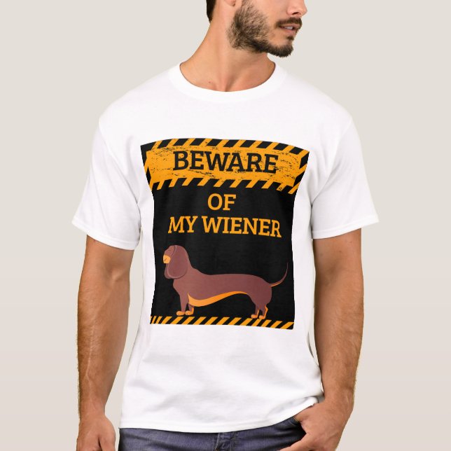 Funny Dackel Hund Lover Vorsicht vor meiner Dackel T-Shirt (Vorderseite)