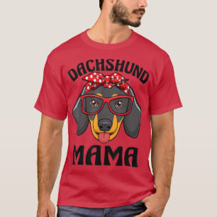 Funny Dackel Mama für Weiner Hund Mama Mütter Da T-Shirt