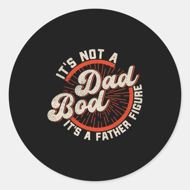 Funny Dad Bod Father Figure Quote Gift  Runder Aufkleber (Vorderseite)