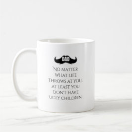 Funny Dad Quote Mustache Art Kaffeetasse