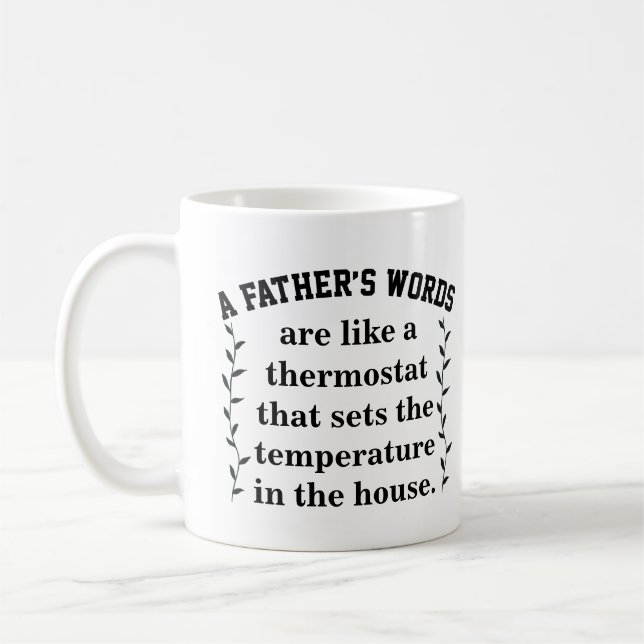 Funny dad Redewendungen - Vathers Day Quotes Kaffeetasse (Links)