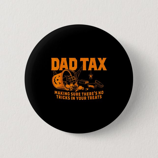 Funny Dad Tax Halloween  Button (Vorderseite)
