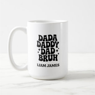 Funny Dada Daddy Vater Bruh Fathers Tagesgeschenk Kaffeetasse