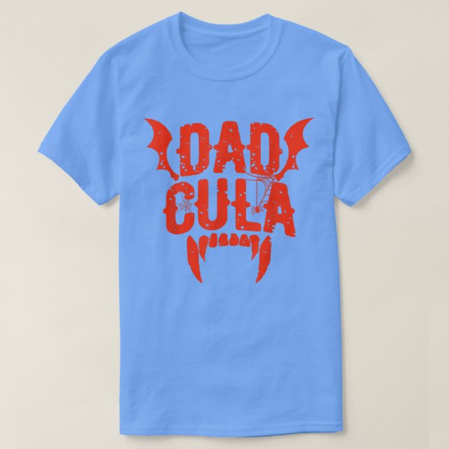 Funny Dadcula Halloween Vater Kostüm Dracula T-Shirt (Design vorne)
