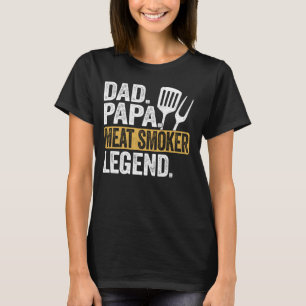 Funny Daddy Papa Meat Smoker Legend Cool Retro T-Shirt