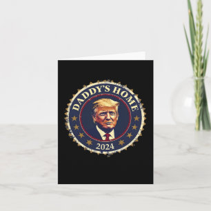 Funny Daddys Zuhause 2024 Trump We Won Took Americ Karte
