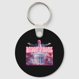 Funny Daddys Zuhause Trump Pink 2024 Nehmen Sie Am Schlüsselanhänger