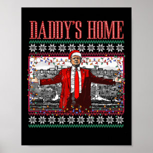Funny Daddys Zuhause Trump Ugly Christmas Sweater Poster
