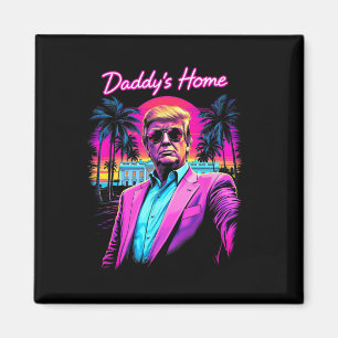 Funny Daddys Zuhause White House Trump Pink 2024 R Magnet