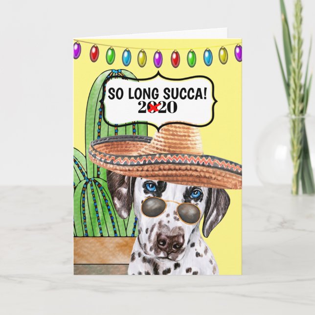 Funny Dalmatiner so lange succa Mexican cactus Karte (Vorderseite)