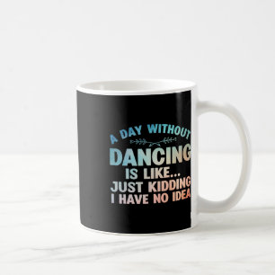 Funny Dance Art für Tee Mädchen Kinder Frauen Tanz Kaffeetasse