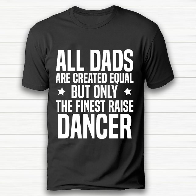 Funny Dance Lover Vater Birthday Black T-Shirt (Funny Dance Lover Dad Birthday Black T-Shirt)