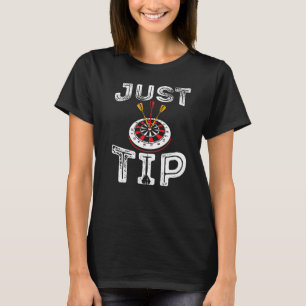 Funny Dart Player Dartboard Redewendungen Nur T T-Shirt