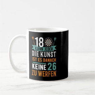 Funny Darts 180 Sprichwort Dart Player Kaffeetasse