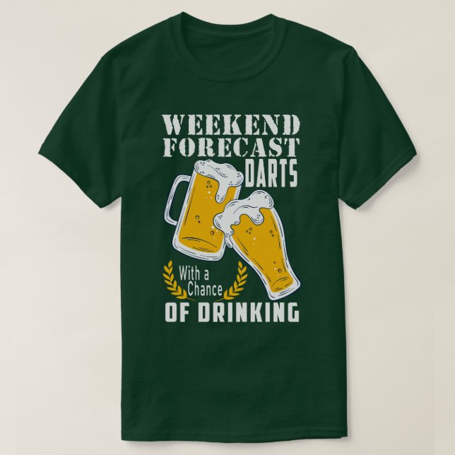 Funny Darts Bier Sprichwort Darts Motif Dart Playe T-Shirt (Design vorne)