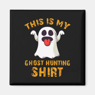 Funny, das ist mein Geist jagen Shirt Halloween Gh Magnet