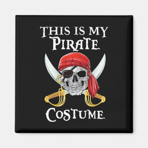 Funny, das ist mein Piratenkostüm Halloween-Kostüm Magnet