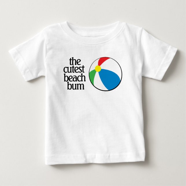 Funny Das Niedliche Beach Bum mit Beach Ball Baby T-shirt (Vorderseite)
