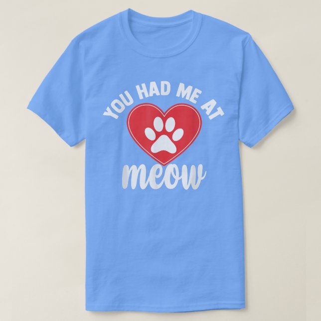 Funny, dass du mich im Meow Meme T-Shirt hattest,  (Design vorne)
