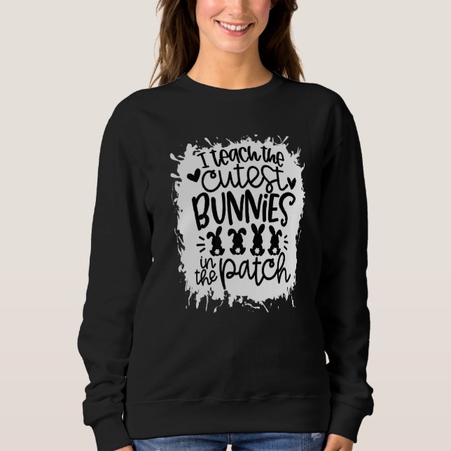 Funny, dass ich die Niedlichsten Bunnies im Patch  Sweatshirt (Vorderseite)