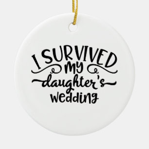 Funny Daughter Hochzeitsdesign Keramik Ornament