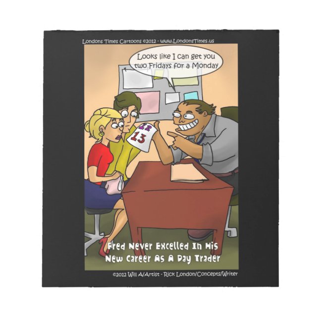 Funny Day Trader Cartoon Notepad von Rick London Notizblock (Vorderseite)