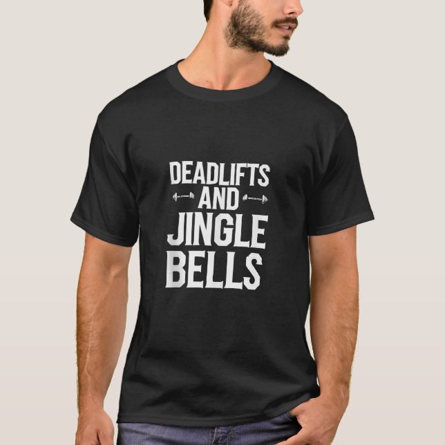 Funny Deadlifts und Jingle Bells Santa Claus Gym F T-Shirt (Vorderseite)