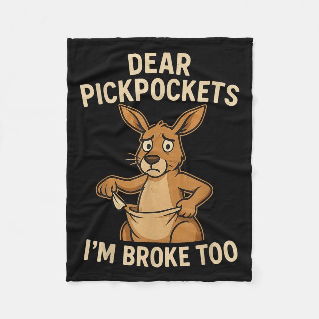 Funny Dear Ckckets I’m Broke Too Kangaroo  Fleecedecke (Vorderseite)