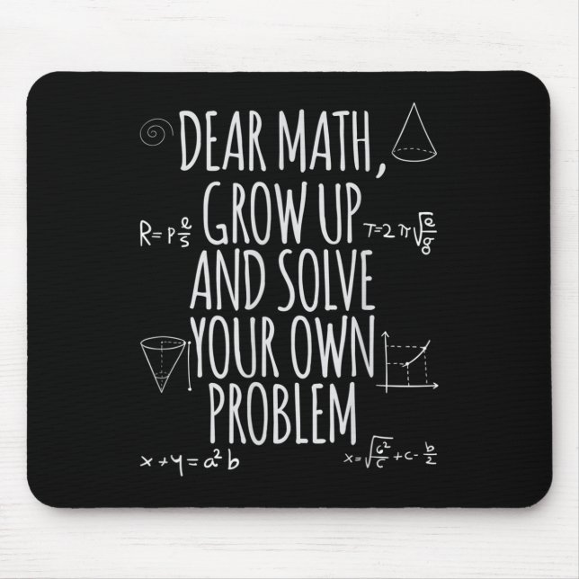 Funny Dear Math Grow Up Quote Problem Solver  Mousepad (Vorne)