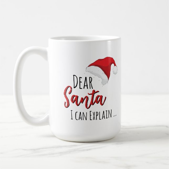 Funny Dear Santa (I can Explain ...) Customizable  Kaffeetasse (Links)