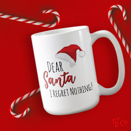 Funny Dear Santa (I Regret Nothing!) Customizable Kaffeetasse