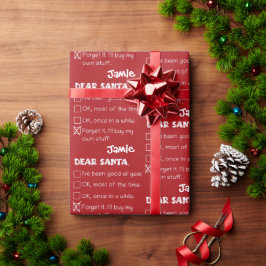 Funny Dear Santa I war Good Holiday Checklist Geschenkpapier