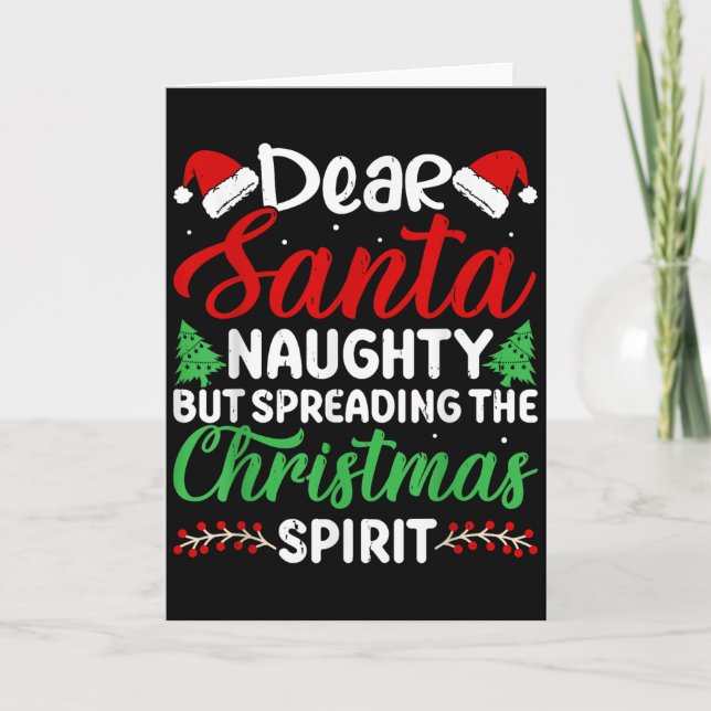 Funny Dear Santa Naughty But Spreading Christmas  Karte (Vorderseite)