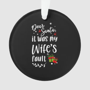 Funny Dear Santa Wives Christmas Wife Husband