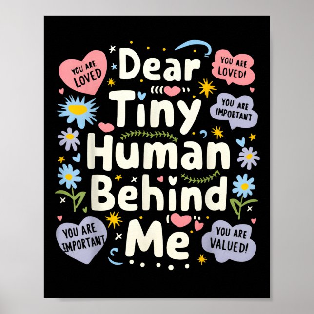 Funny Dear Tiny Human Behind Me  Poster (Vorne)