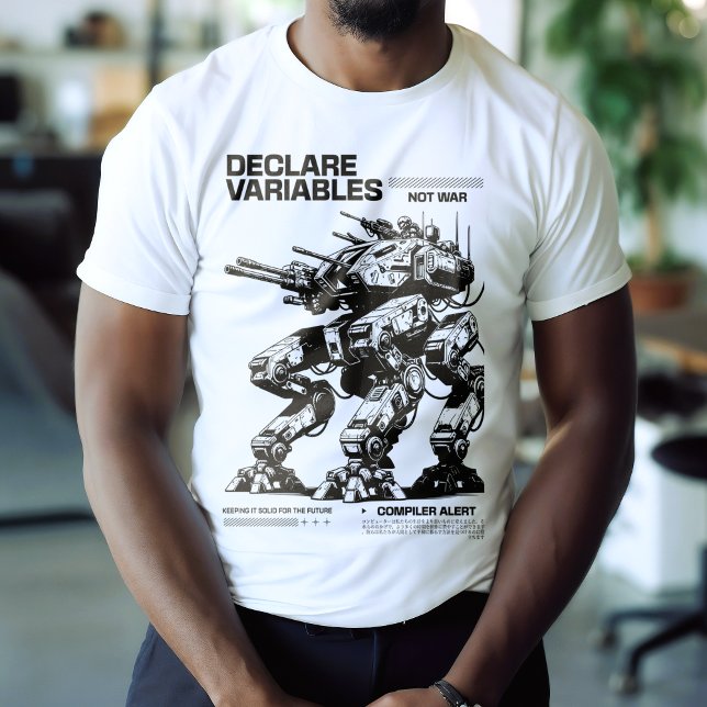 Funny Declare-Variablen nicht War Mech-Programmier T-Shirt (Von Creator hochgeladen)