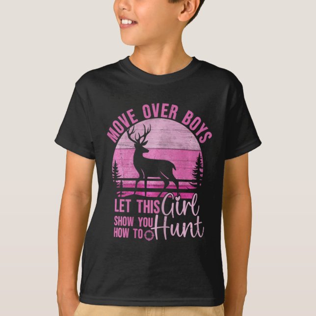 Funny Deer Jagd Ließ dieses Mädchen zeigen Ihnen,  T-Shirt (Vorderseite)