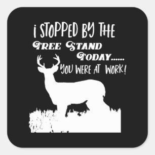 Funny Deer Jagdführer Bufferquote Quadratischer Aufkleber