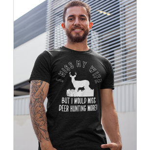 Funny Deer Junting Miss mein Shirt Ehefrau